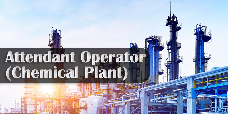 Attendant Operator (Chemical Plant) CTS ITI Syllabus